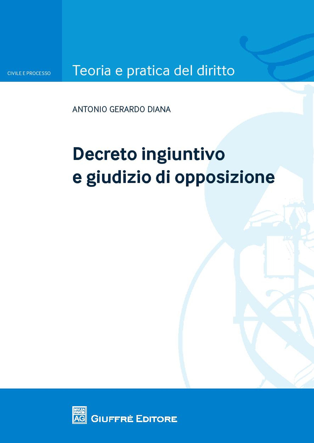 Decreto ingiuntivo e giudizio di opposizione