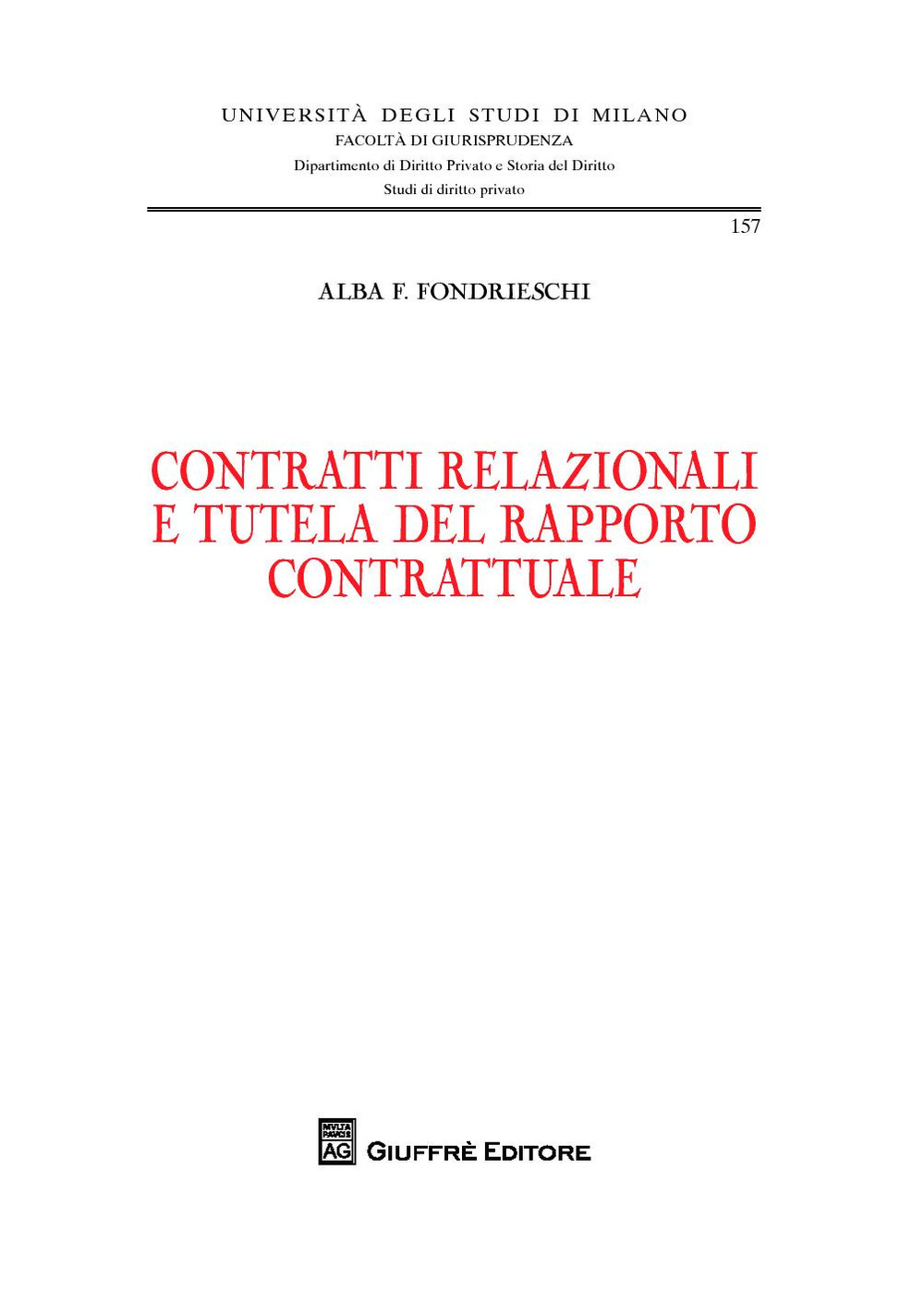 Contratti relazionali e tutela del rapporto contrattuale