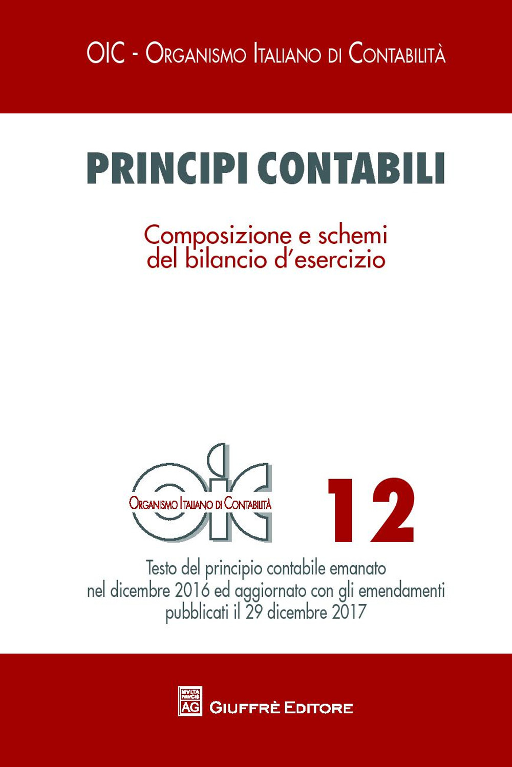 Principi contabili. Vol. 12: Composizione e schemi del bilancio d'esercizio