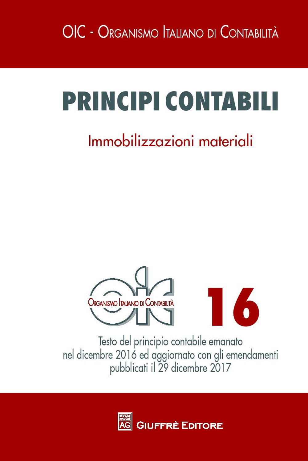 Principi contabili. Vol. 16: Immobilizzazioni materiali