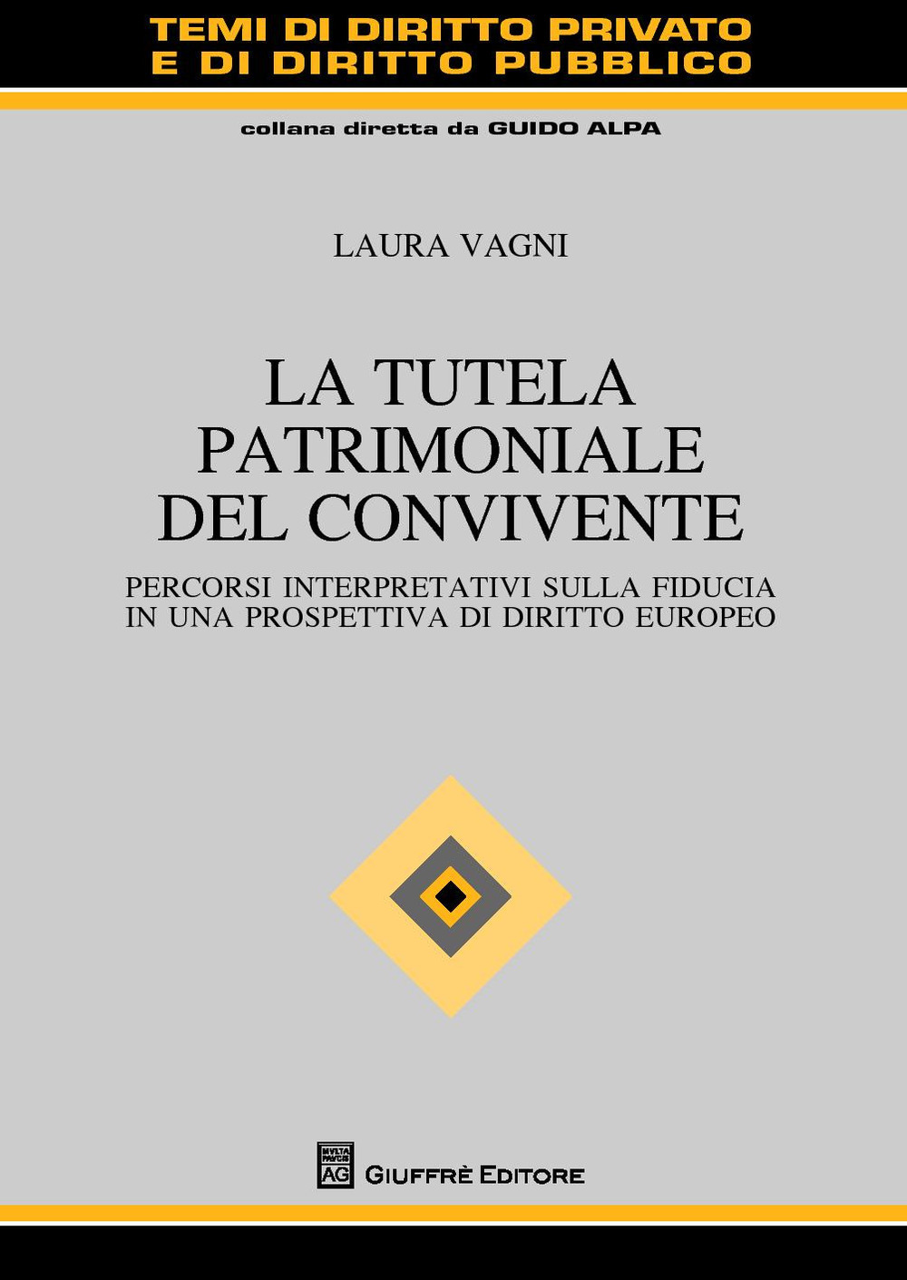 La tutela patrimoniale del convivente