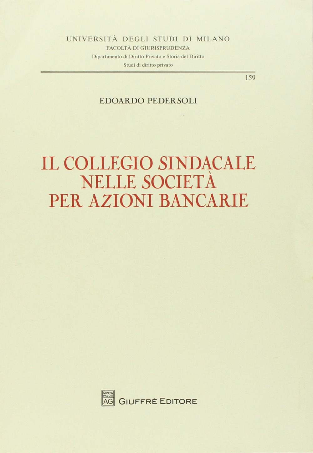 Il collegio sindacale nelle società per azioni bancarie