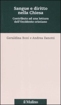 Sangue e diritto nella Chiesa. Contributo alla lettura dell'Occidente cristiano