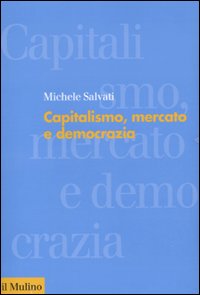 Capitalismo, mercato e democrazia