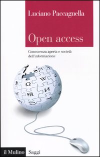 Open Access. Conoscenza aperta e società dell'informazione