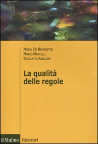 La qualità delle regole