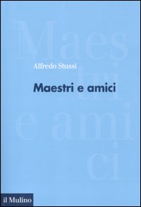 Maestri e amici