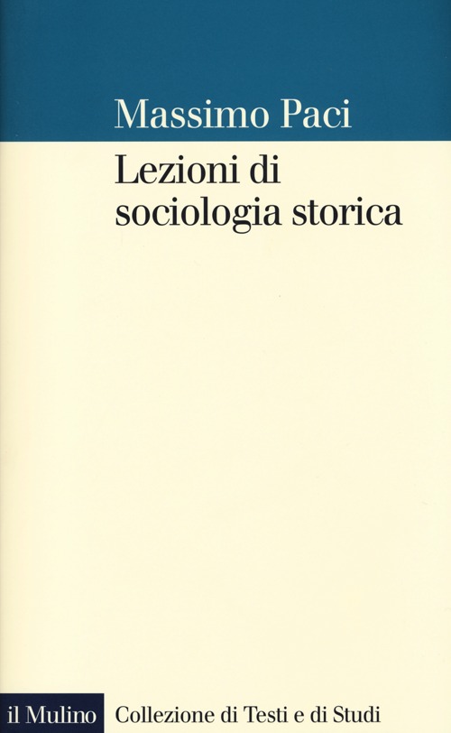 Lezioni di sociologia storica