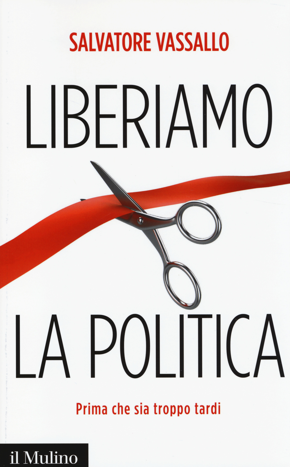 Liberiamo la politica. Prima che sia troppo tardi