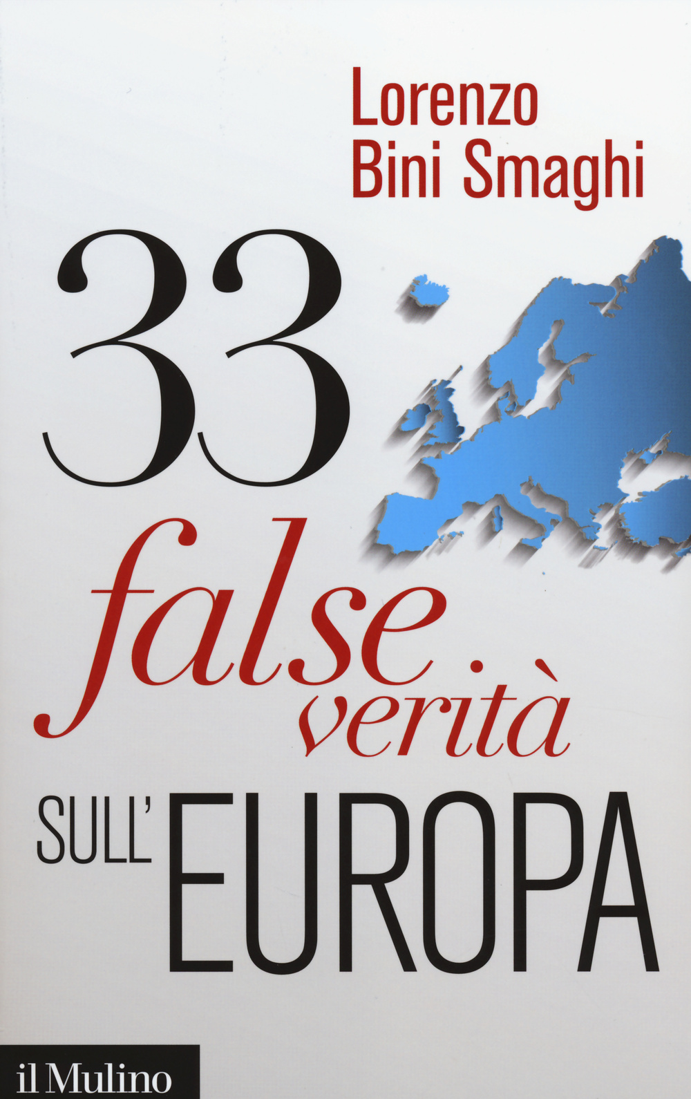 33 false verità sull'Europa