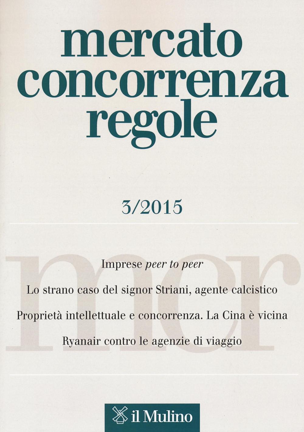 Mercato concorrenza regole (2015). Vol. 3