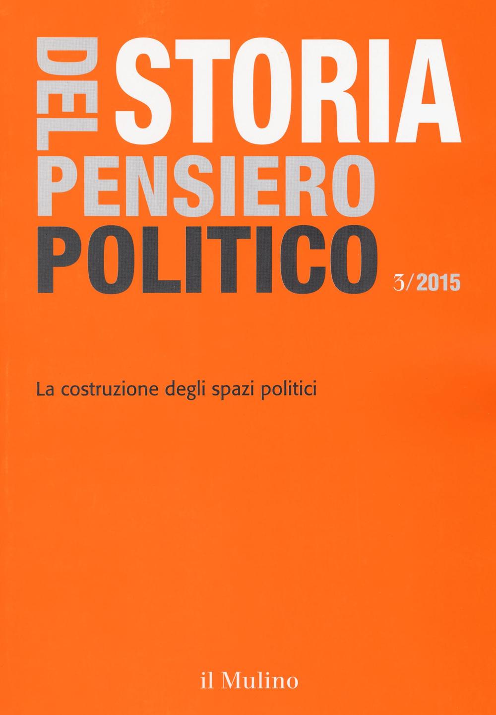 Storia del pensiero politico (2015). Vol. 3