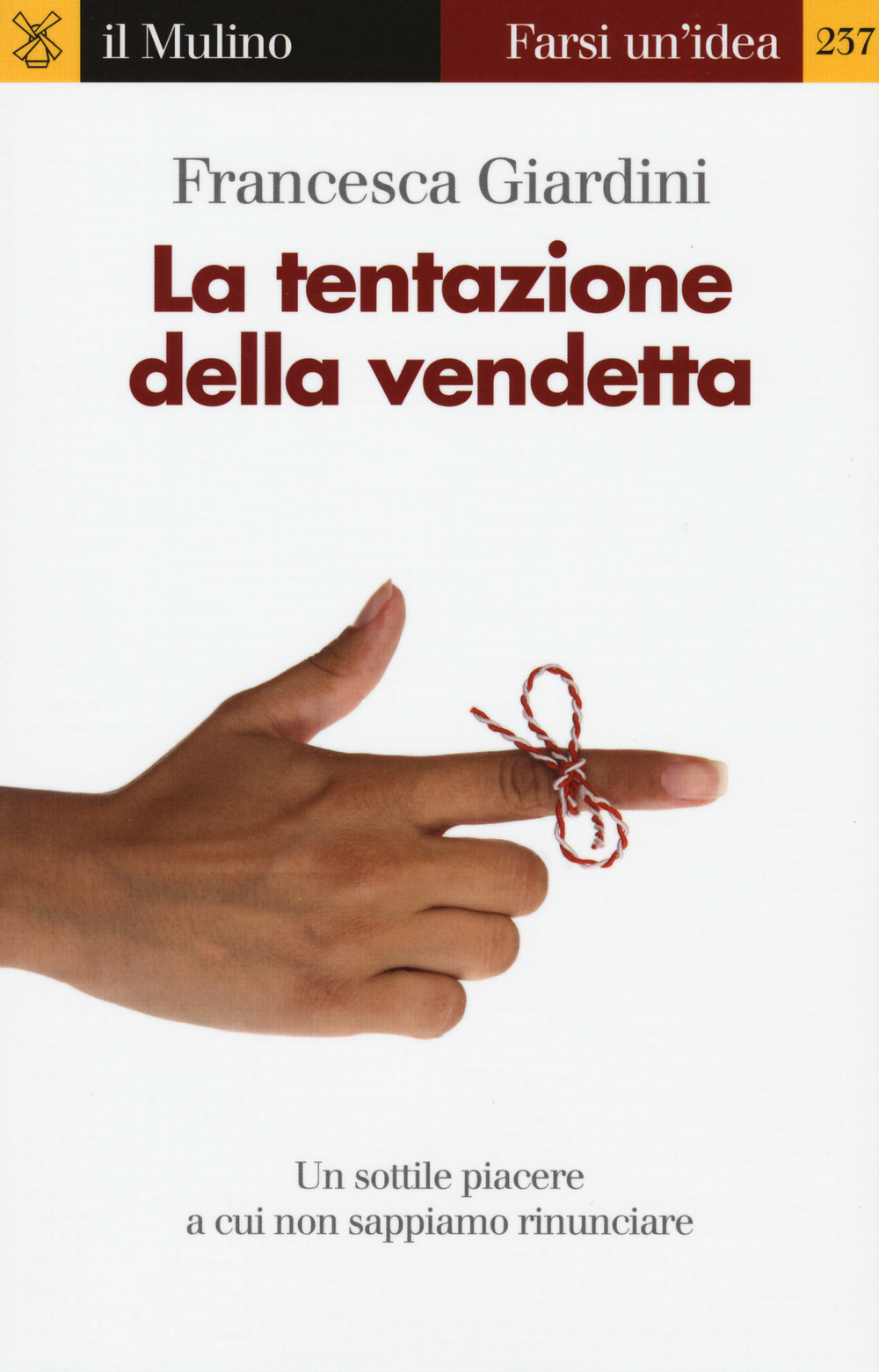 La tentazione della vendetta