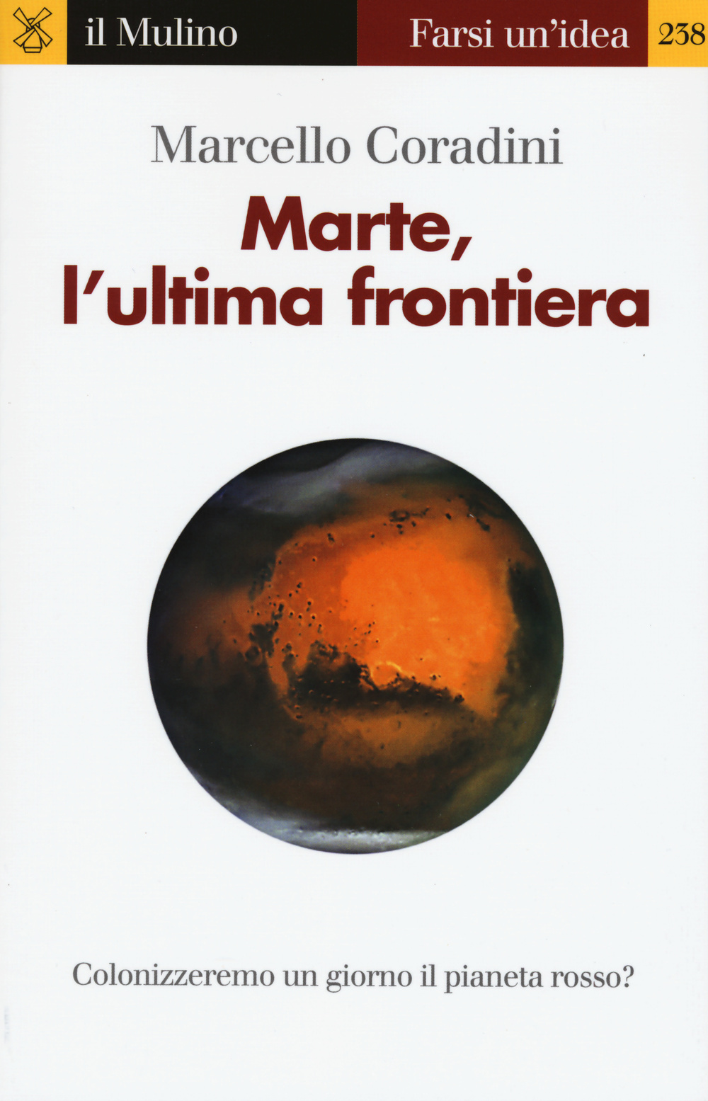 Marte, l'ultima frontiera