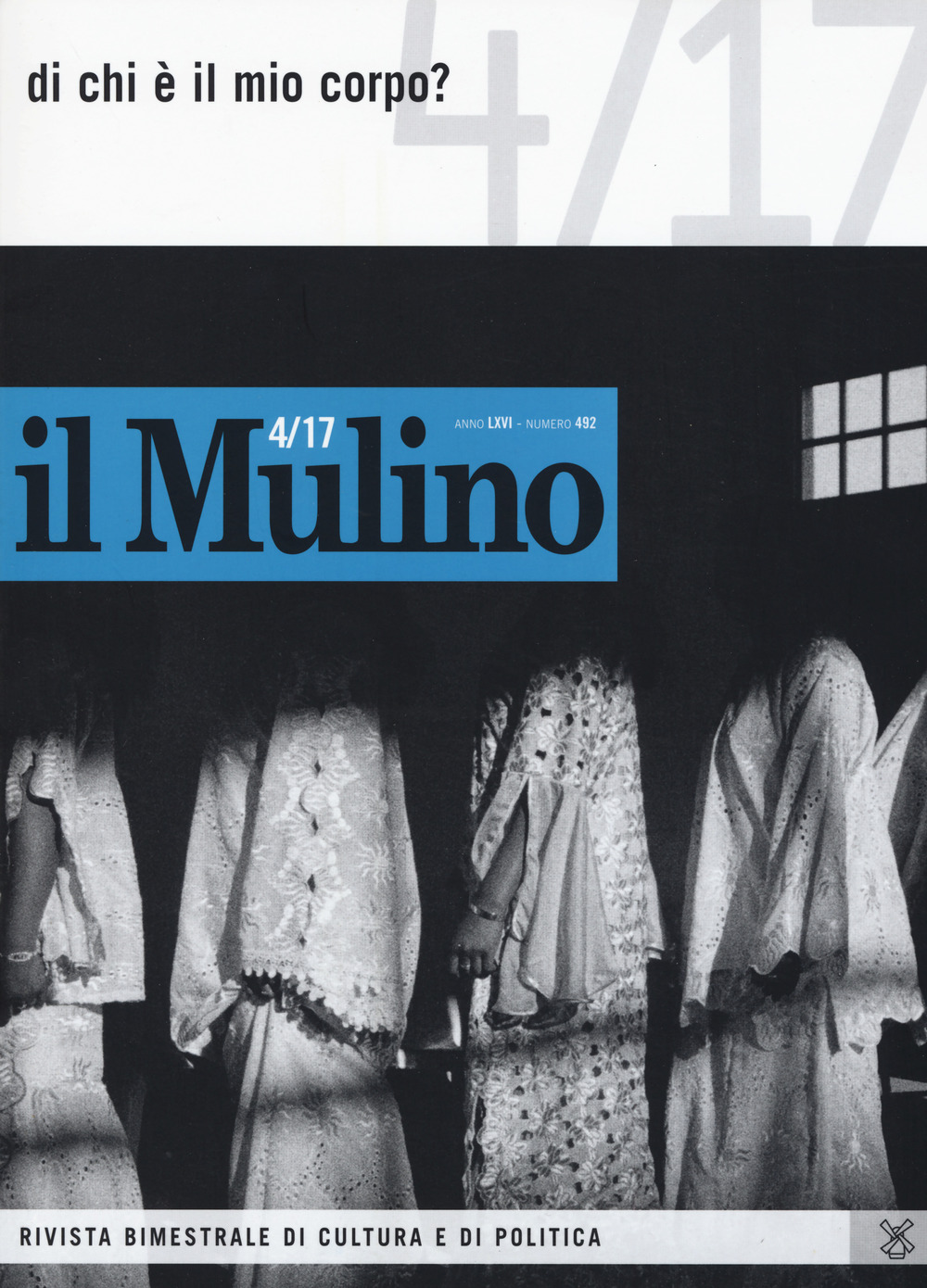 Il Mulino (2017). Vol. 492: Di chi è il mio corpo?