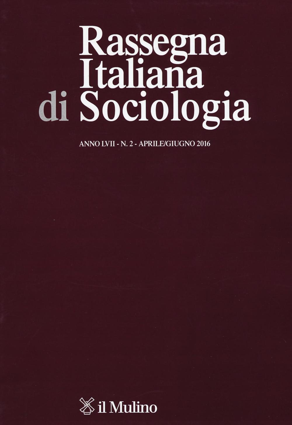 Rassegna italiana di sociologia (2016). Vol. 2