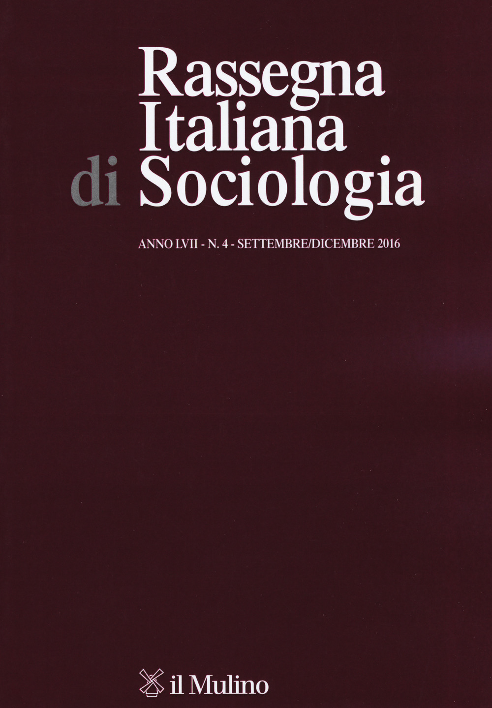 Rassegna italiana di sociologia (2016). Vol. 4