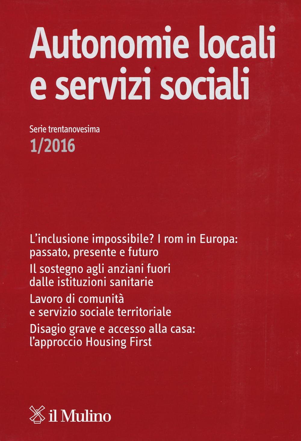 Autonomie locali e servizi sociali (2016). Vol. 1