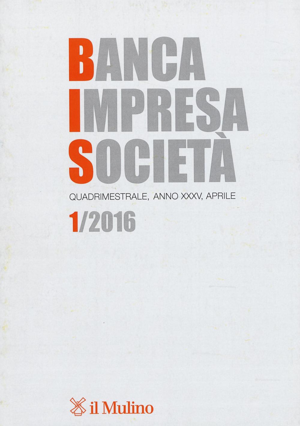 Banca impresa società (2016). Vol. 1