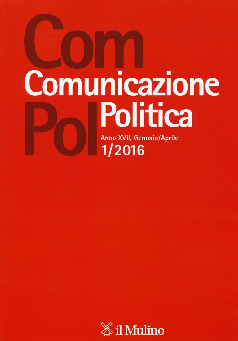 Com.pol. Comunicazione politica (2016). Vol. 1