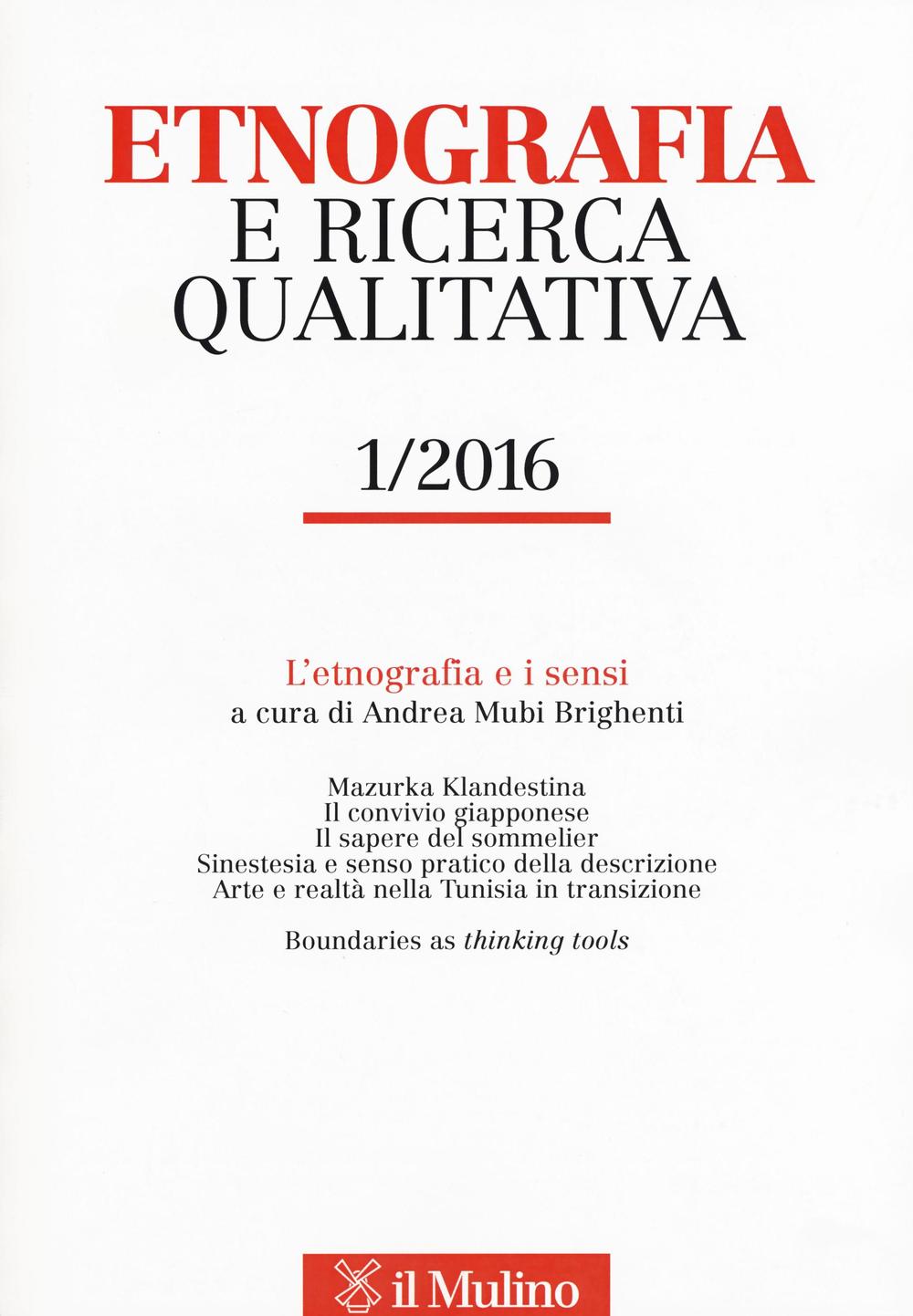 Etnografia e ricerca qualitativa (2016). Vol. 1