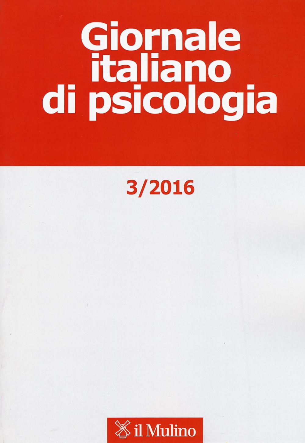 Giornale italiano di psicologia (2016). Vol. 3