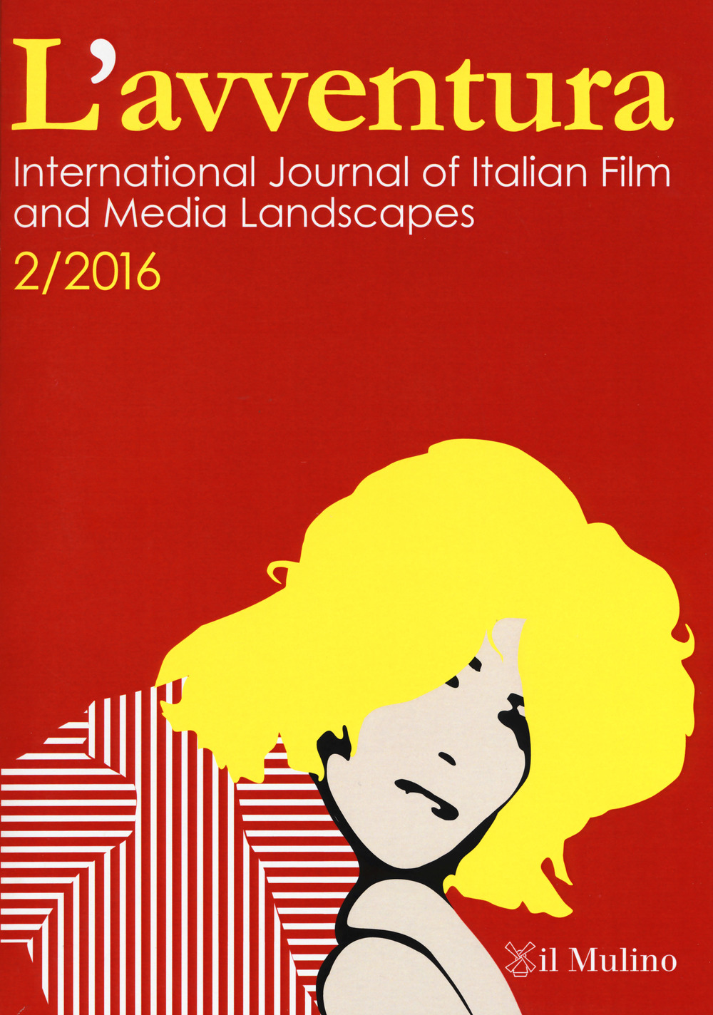 L'avventura. International journal of Italian film and media landscapes. Vol. 2