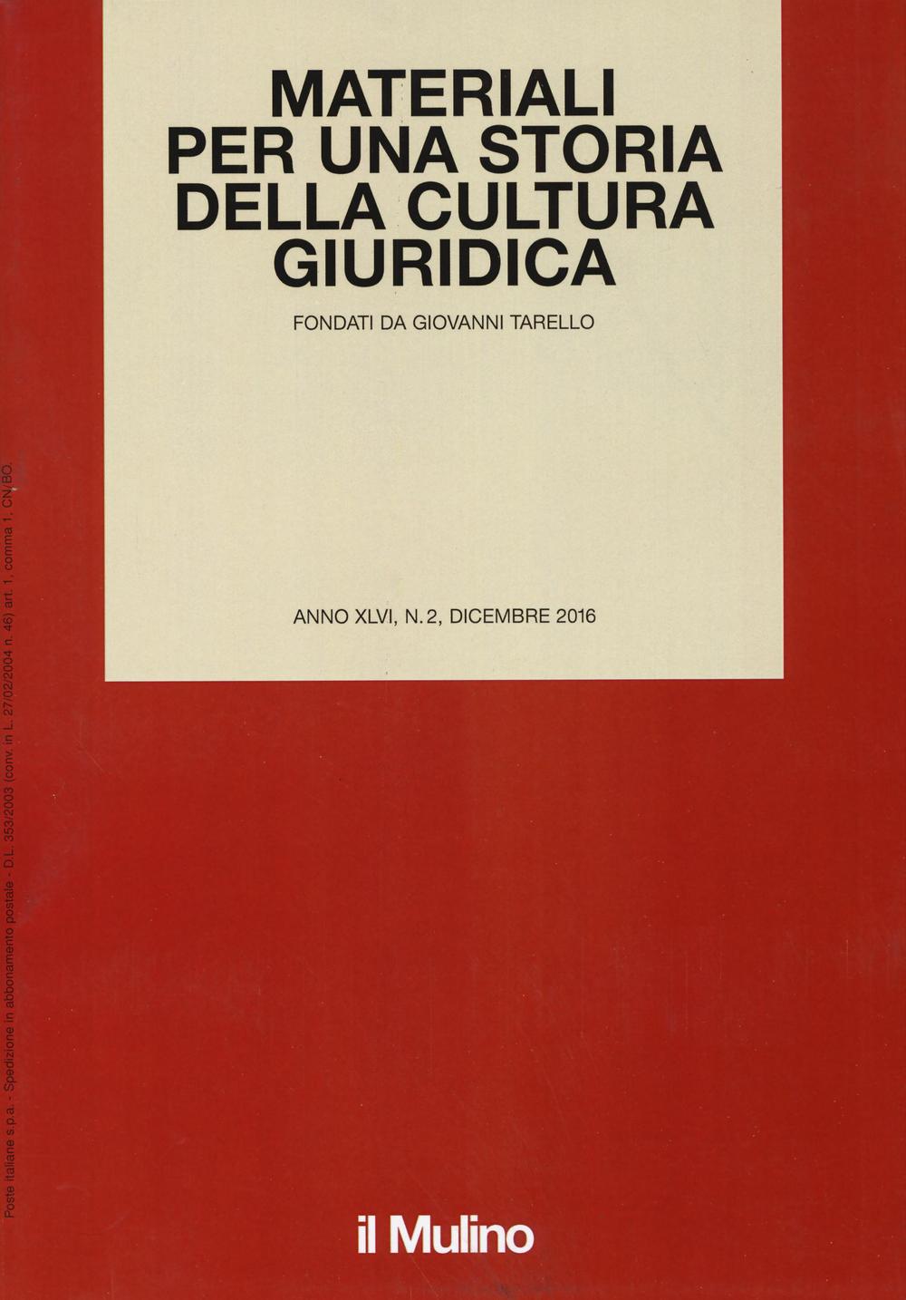 Materiali per una storia della cultura giuridica (2016). Vol. 2