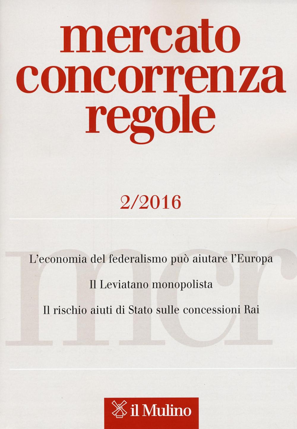 Mercato concorrenza regole (2016). Vol. 2