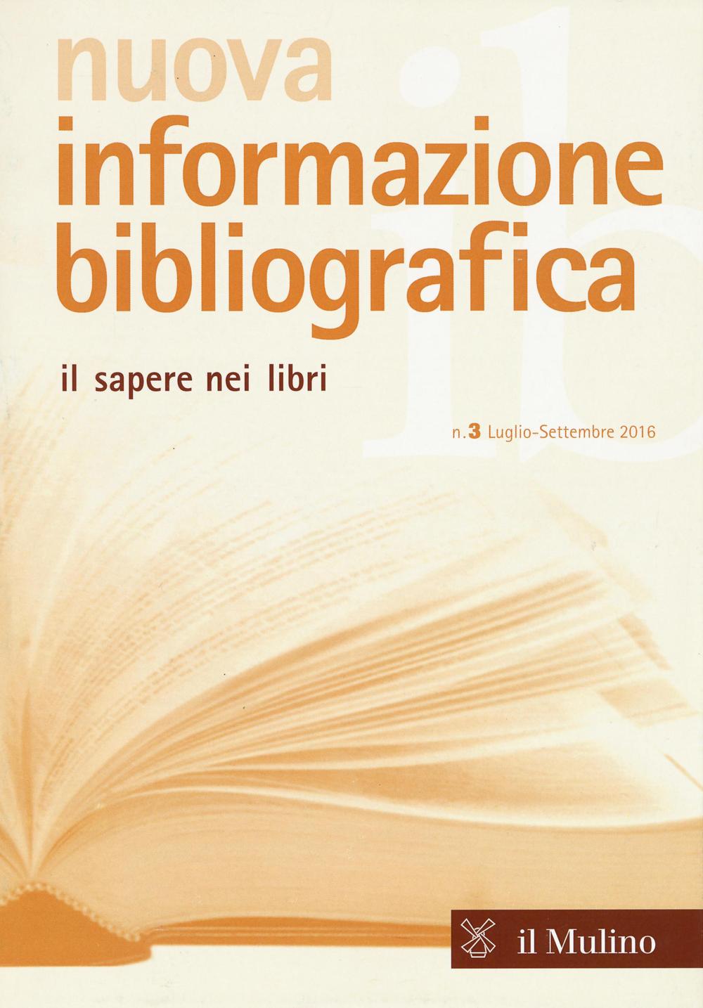 Nuova informazione bibliografica (2016). Vol. 3