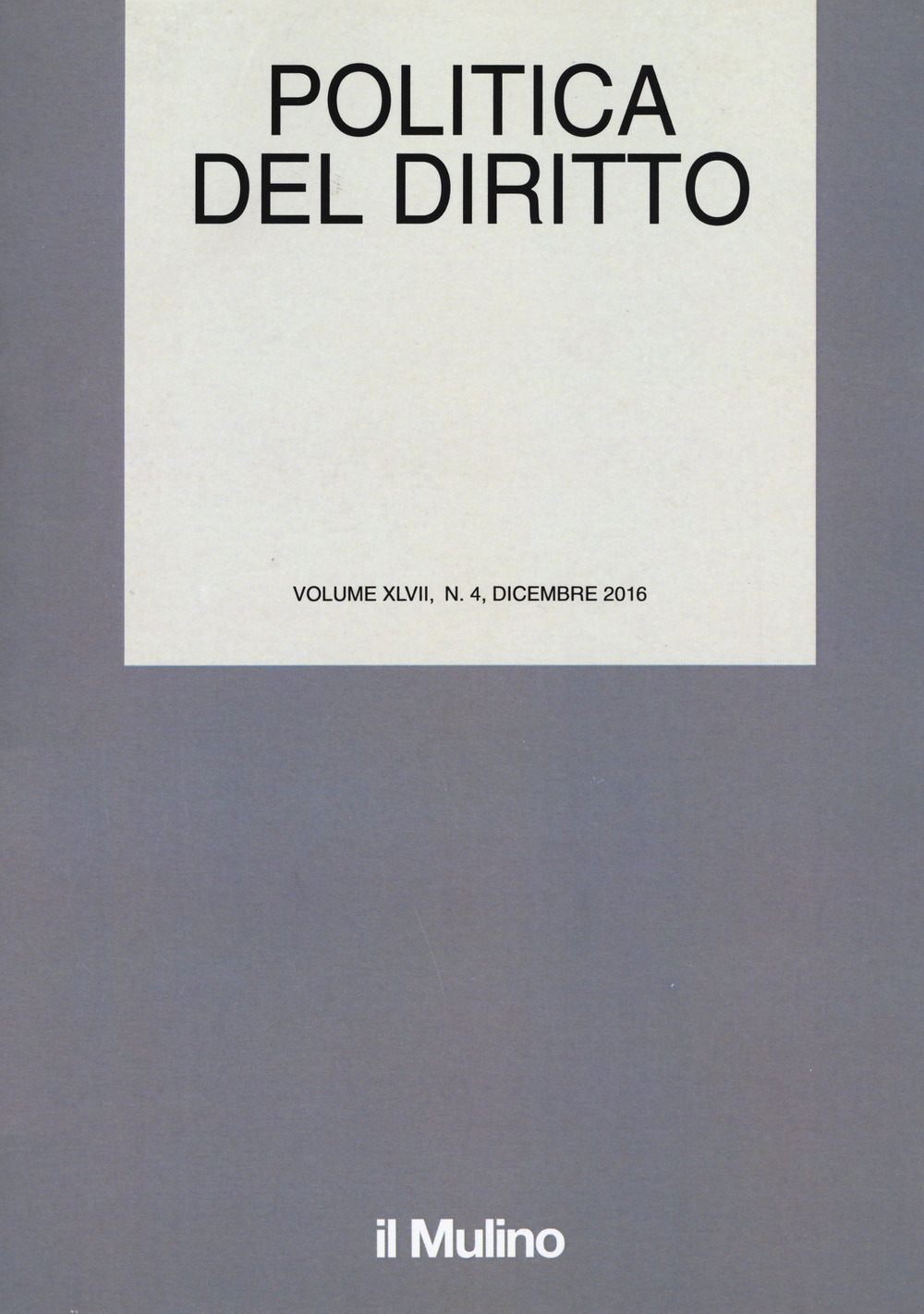 Politica del diritto (2016). Vol. 4