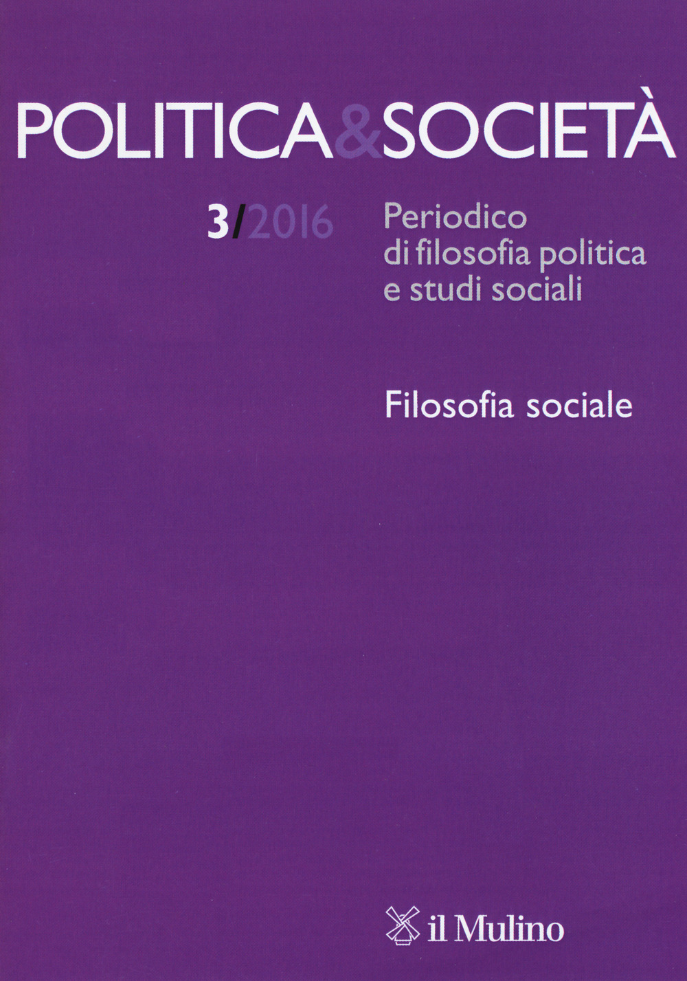 Politica & società (2016). Vol. 3