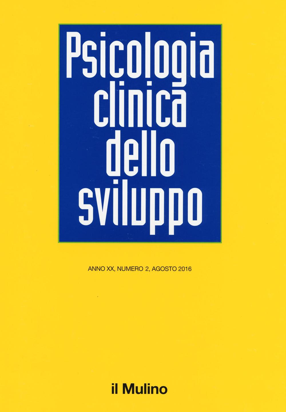 Psicologia clinica dello sviluppo (2016). Vol. 2