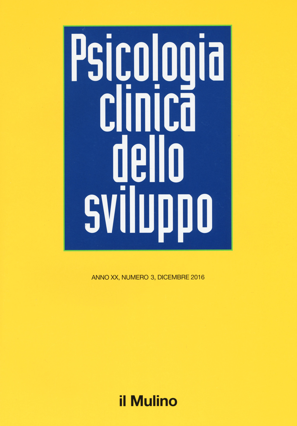 Psicologia clinica dello sviluppo (2016). Vol. 3