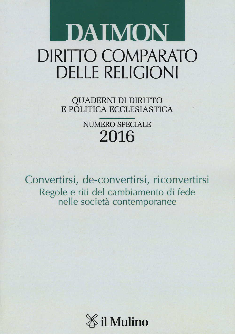 Daimon. Annuario di diritto comparato delle religioni (2016). Numero speciale