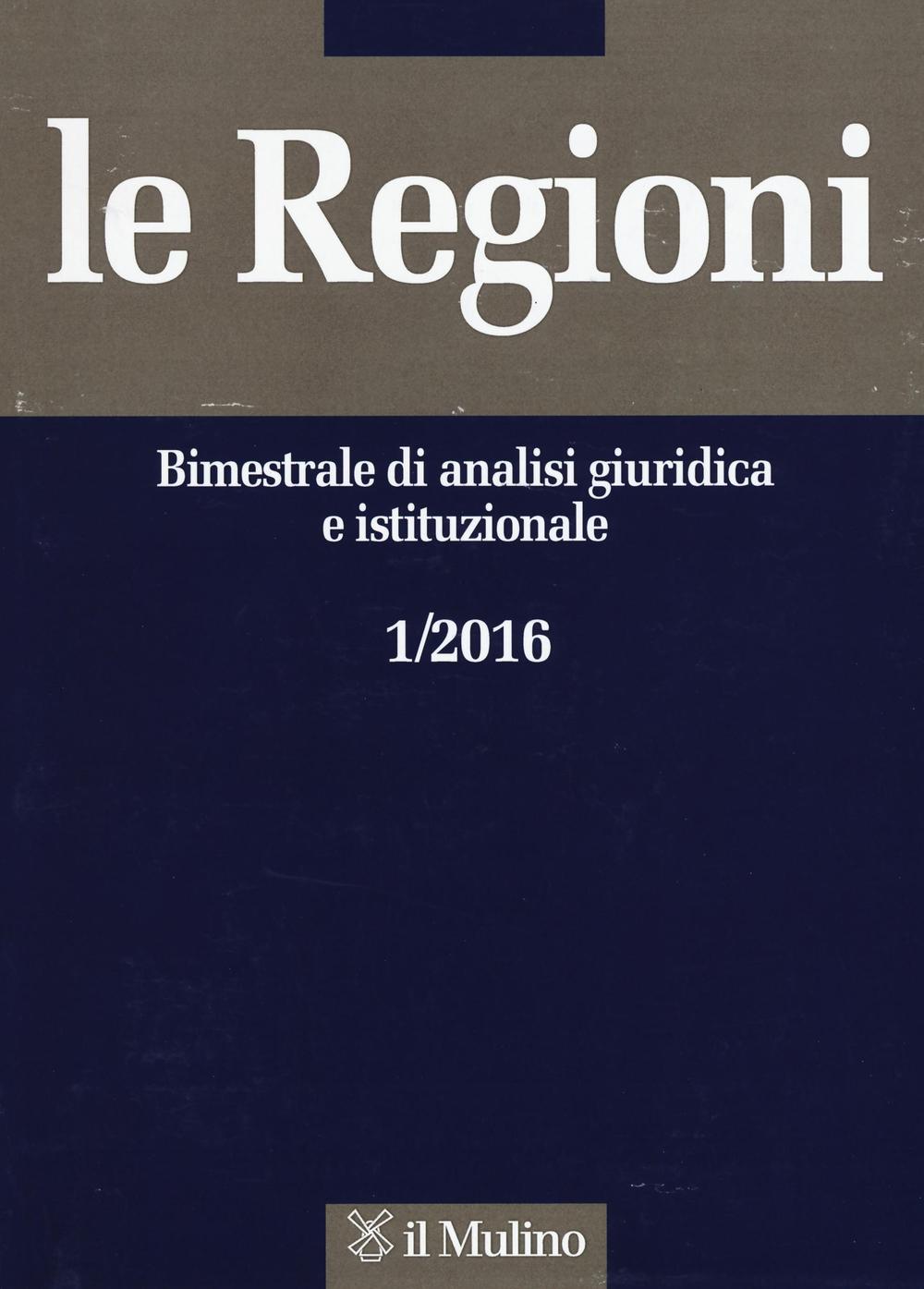 Le regioni (2016). Vol. 1