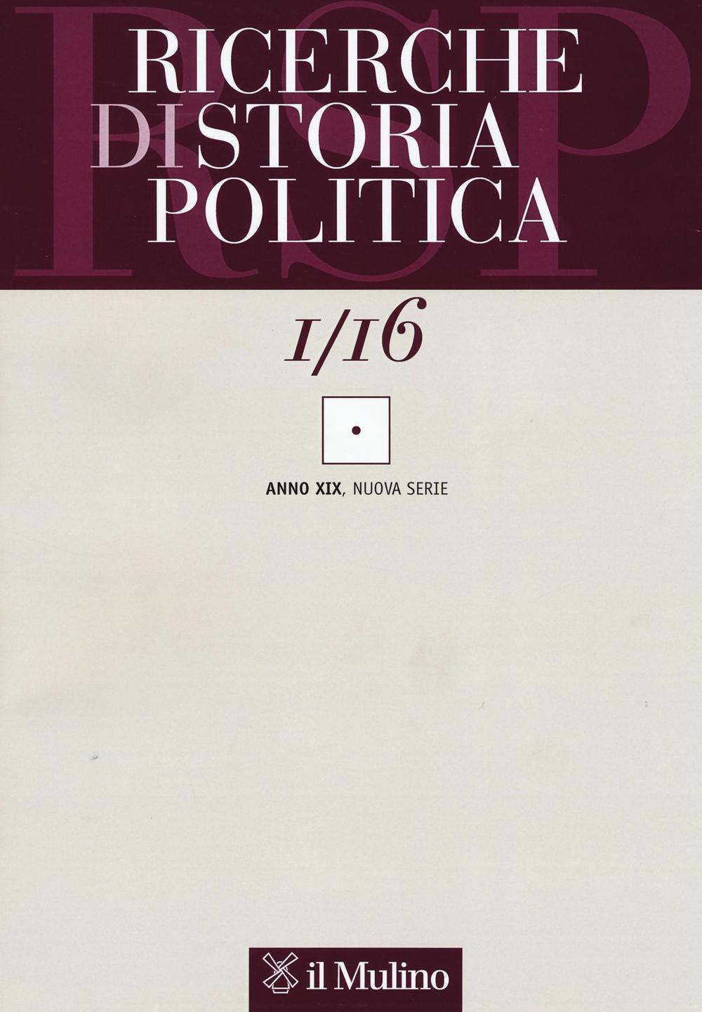 Ricerche di storia politica (2016). Vol. 1