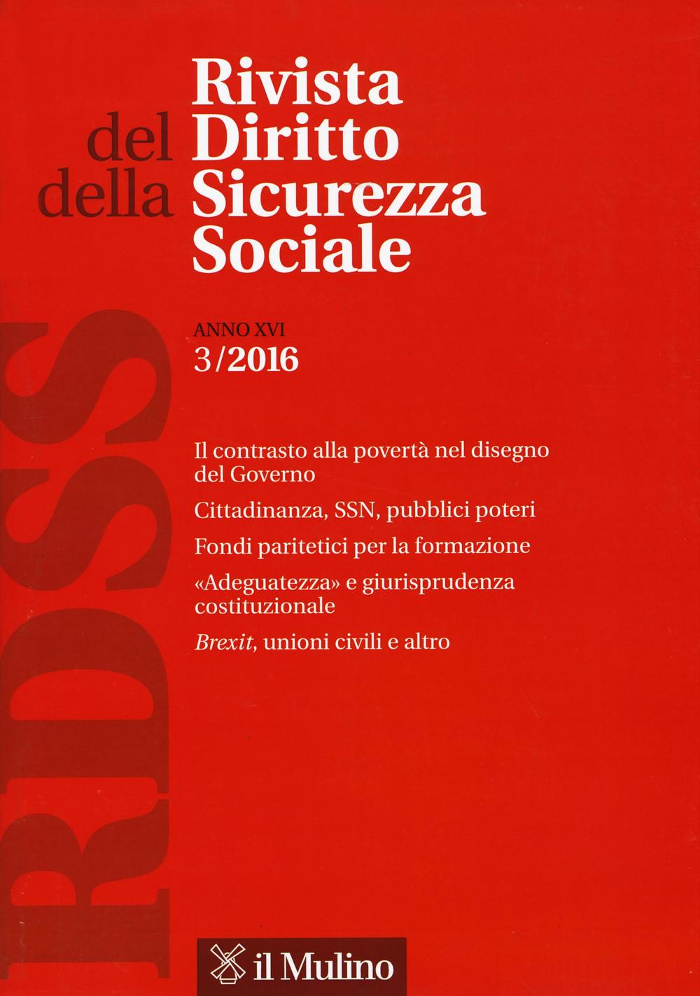 Rivista del diritto della sicurezza sociale (2016). Vol. 3