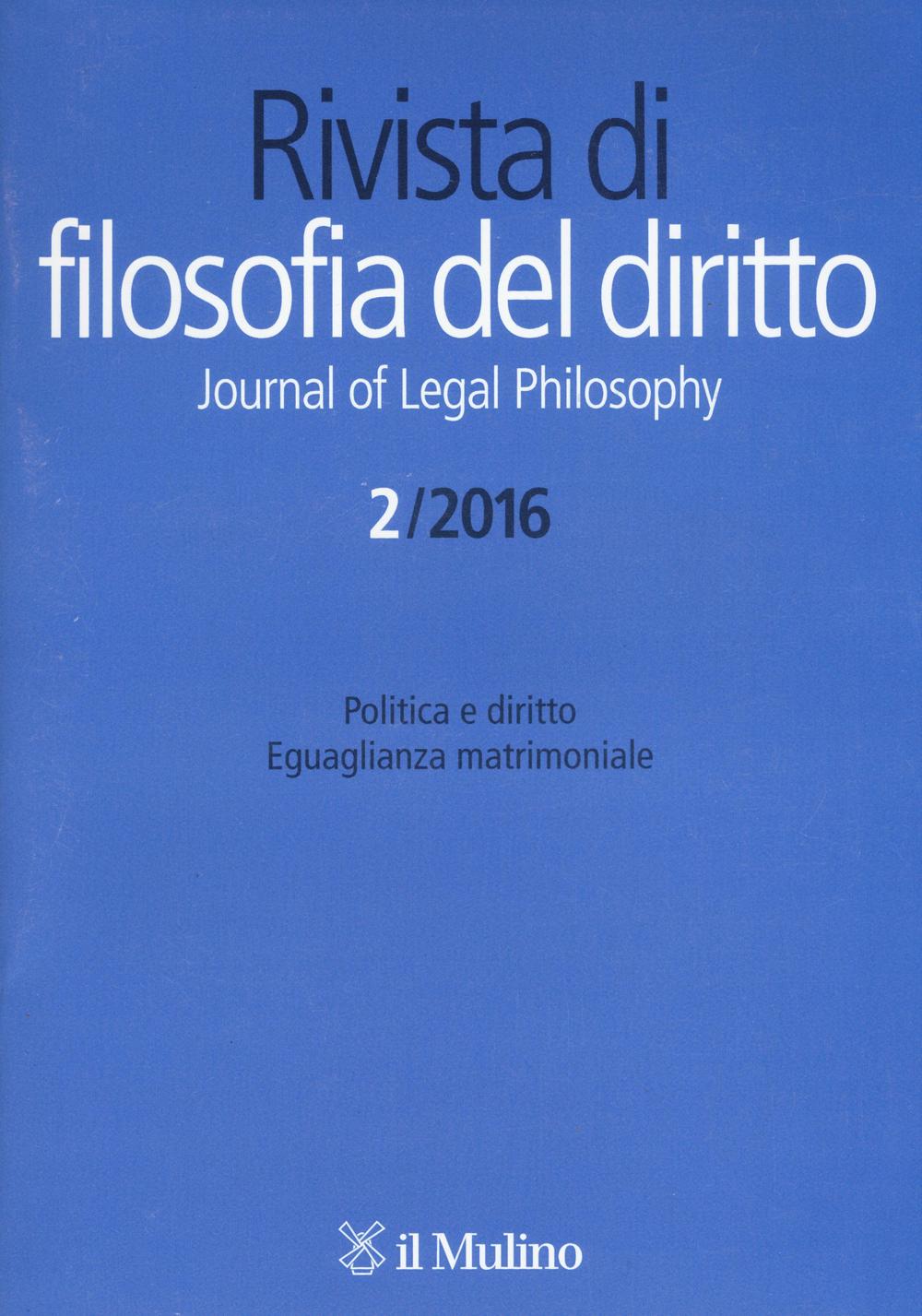 Rivista di filosofia del diritto (2016). Vol. 2