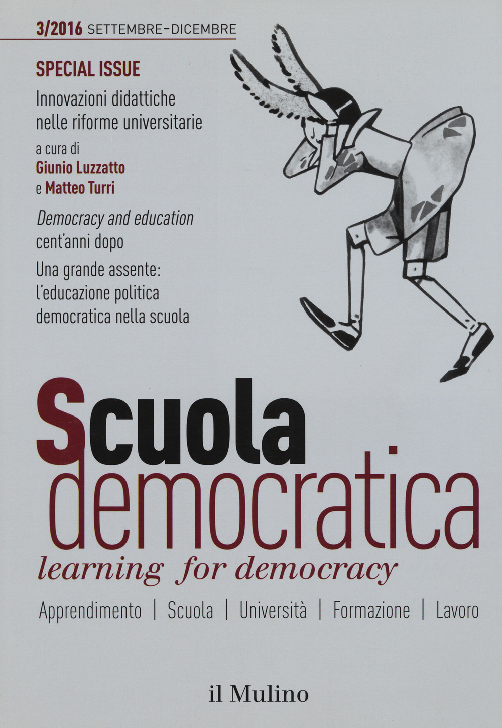 Scuola democratica. Learning for democracy (2016). Vol. 3: Settembre-dicembre