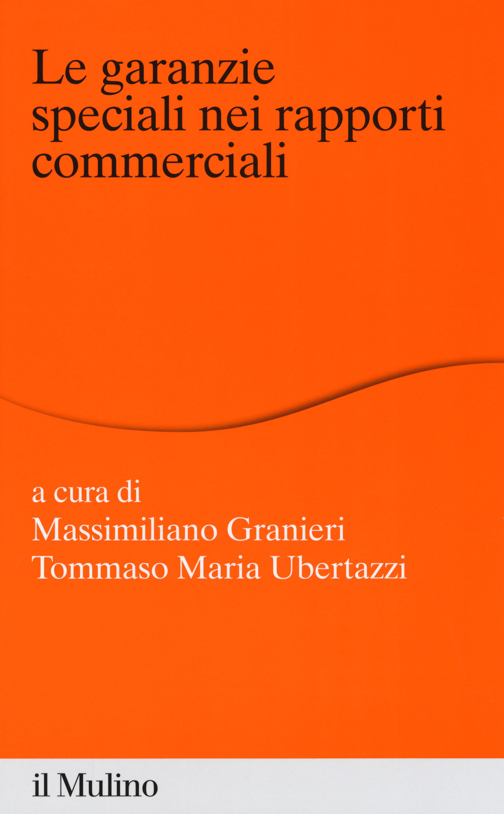 Le garanzie speciali nei rapporti commerciali