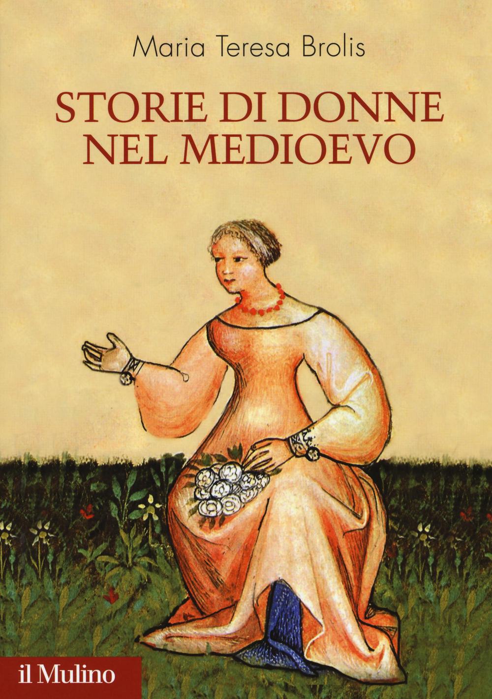 Storie di donne nel Medioevo 