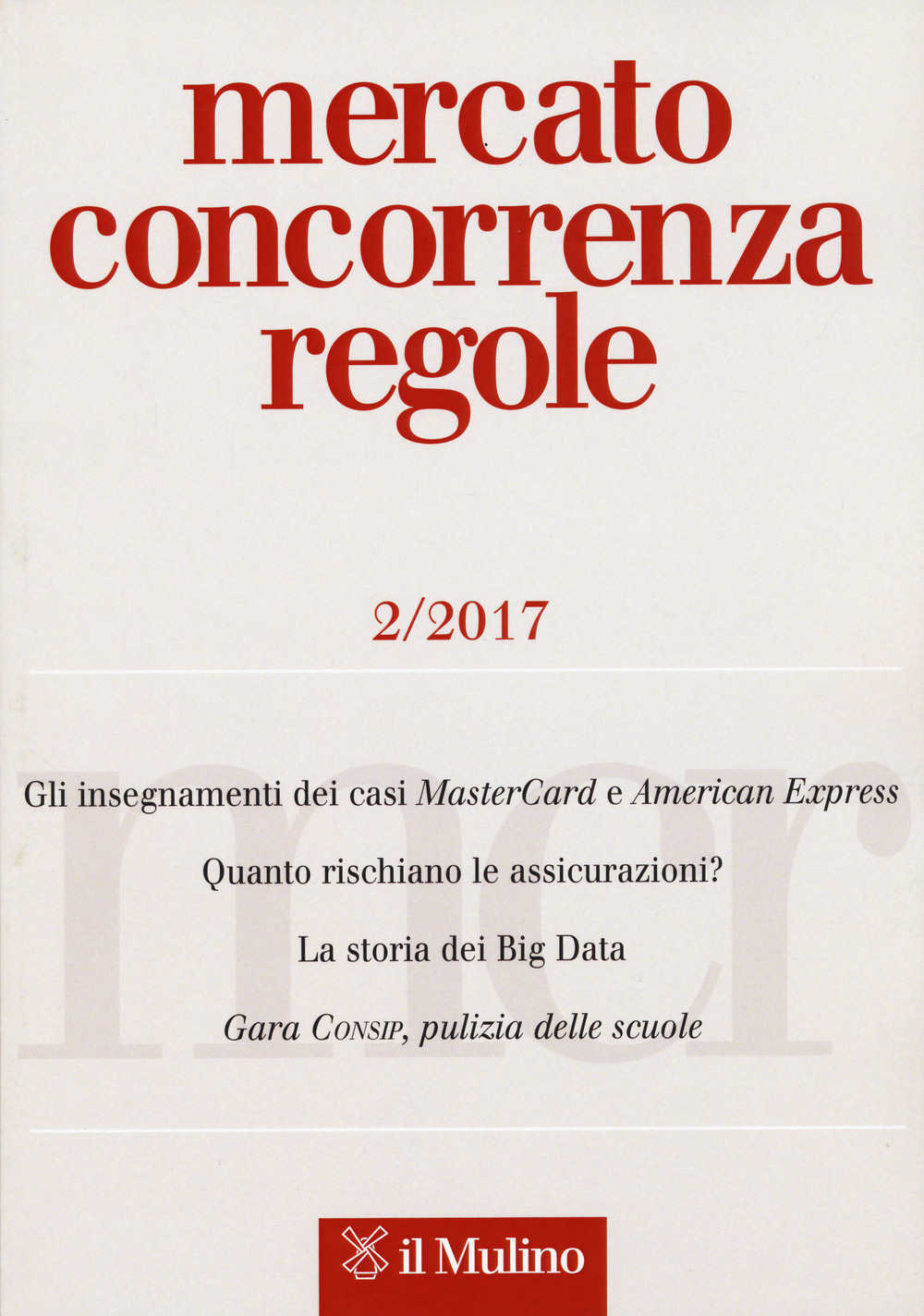 Mercato concorrenza regole   (2017). Vol. 2