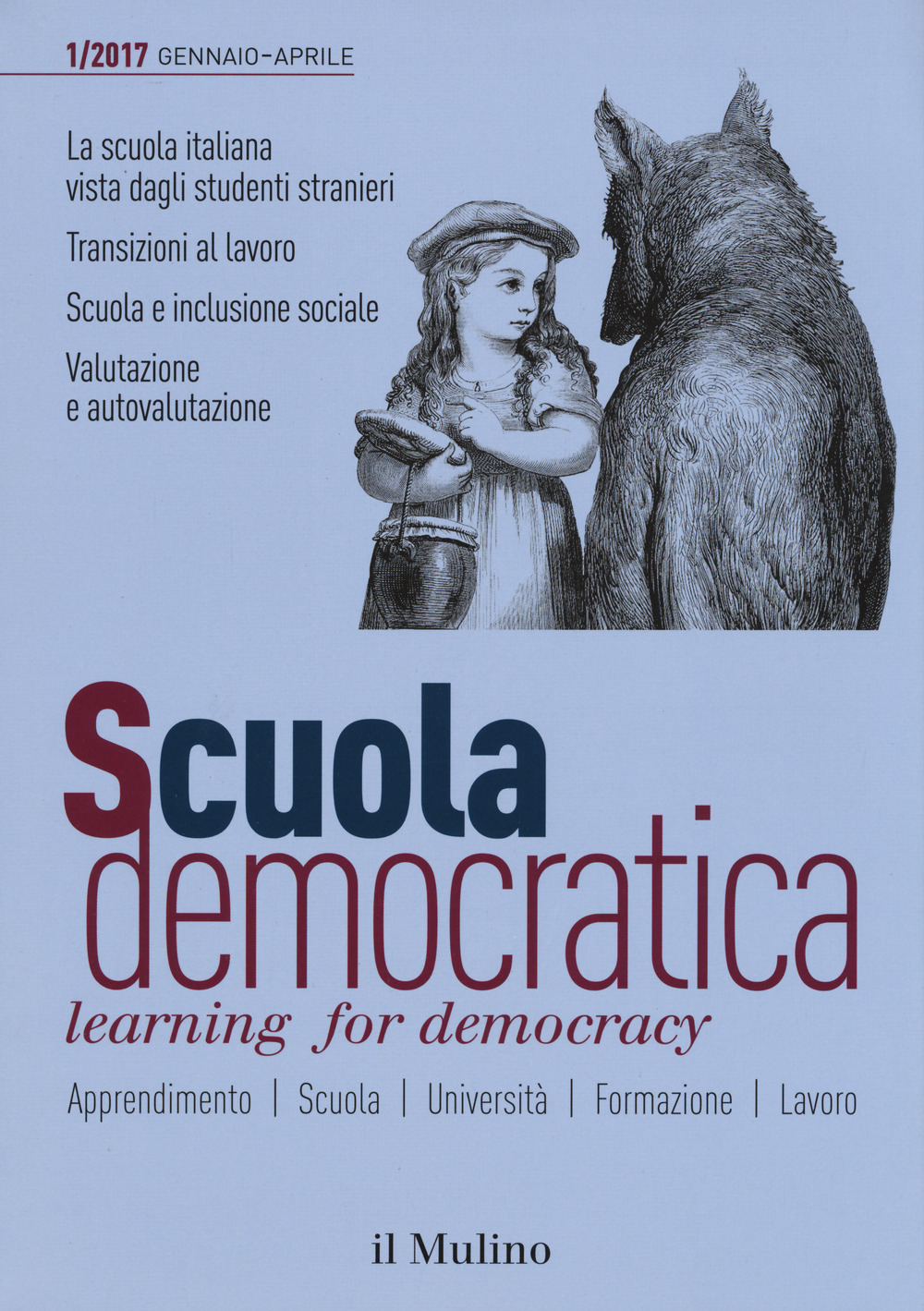 Scuola democratica. Learning for democracy (2017). Vol. 1: Gennaio-Aprile