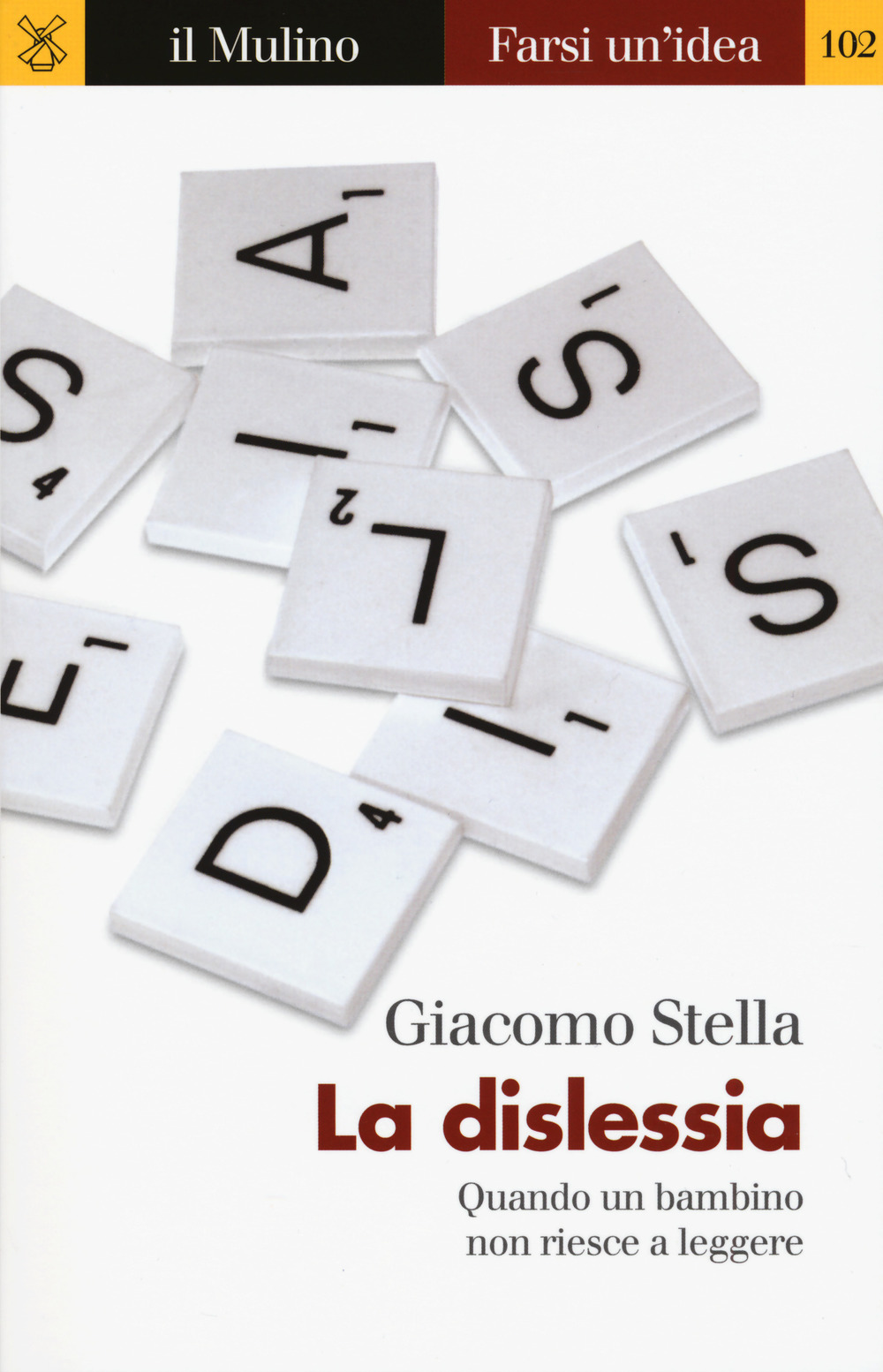 La dislessia. Quando un bambino non riesce a leggere