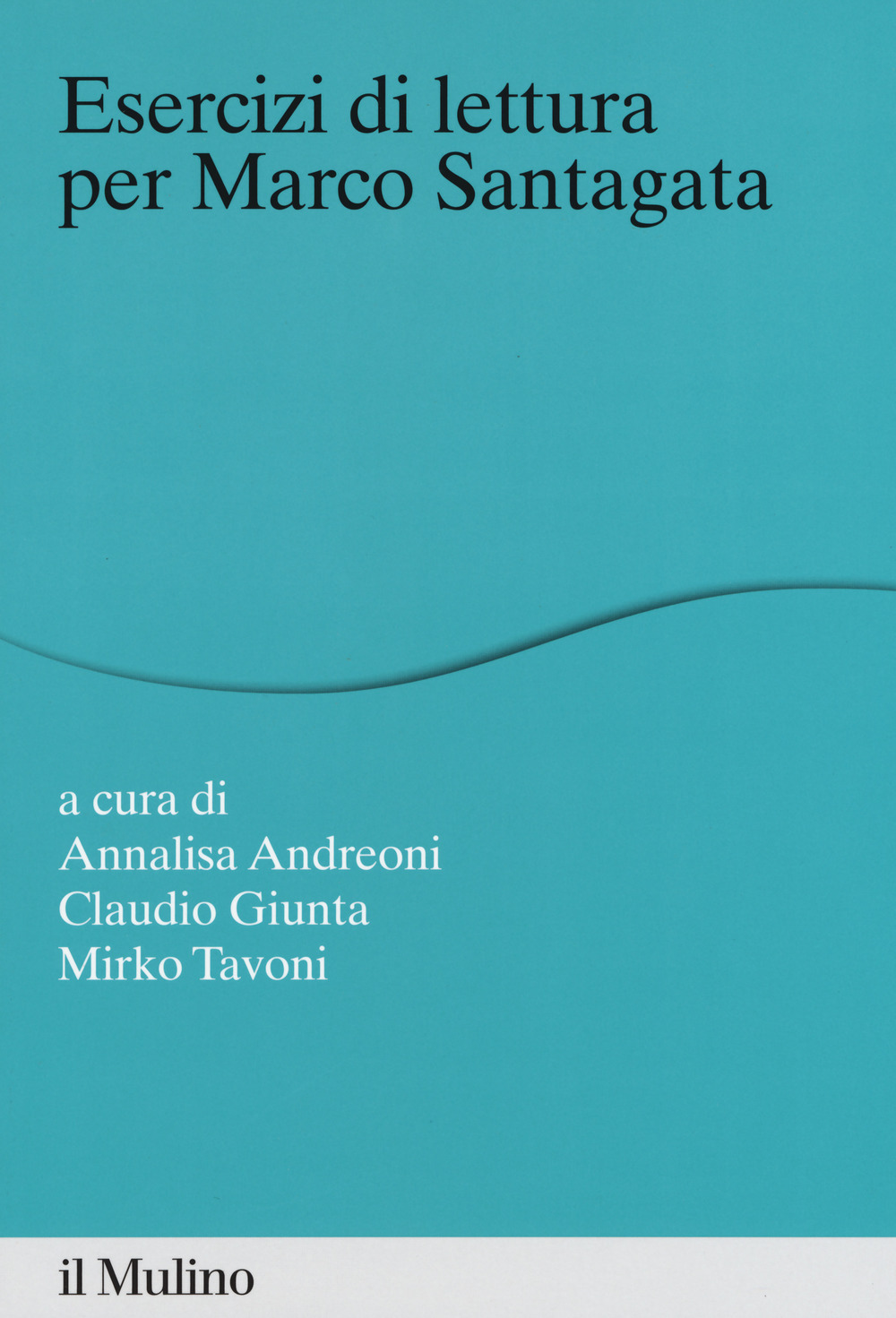 Esercizi di lettura per Marco Santagata