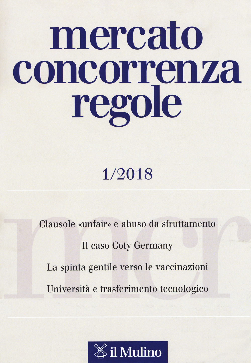 Mercato concorrenza regole (2018). Vol. 1