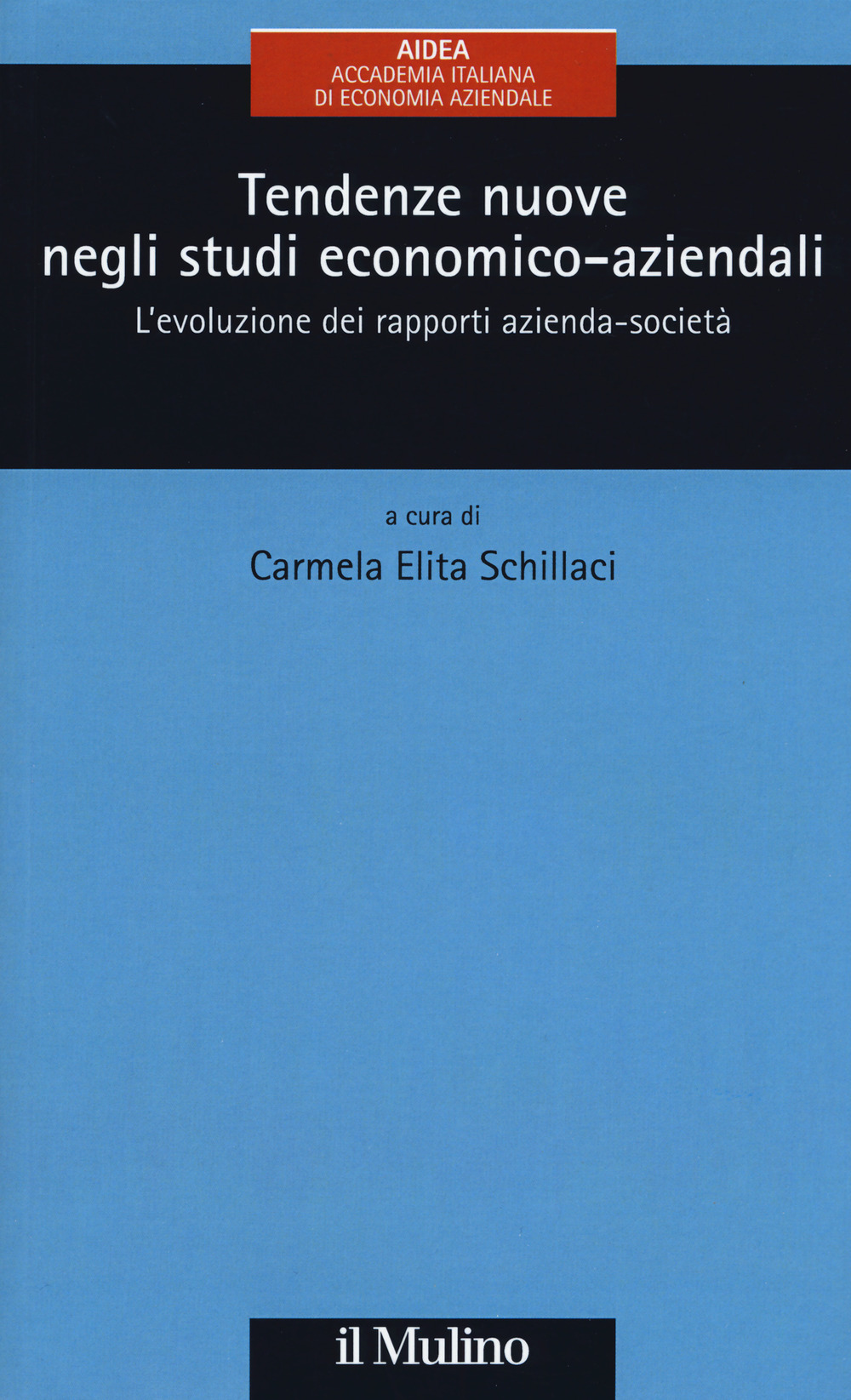 Tendenze nuove negli studi economico-aziendali. L'evoluzione dei rapporti azienda-società