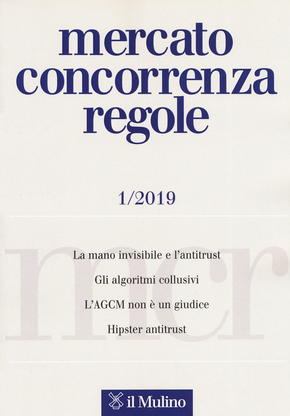 Mercato concorrenza regole (2019). Vol. 1