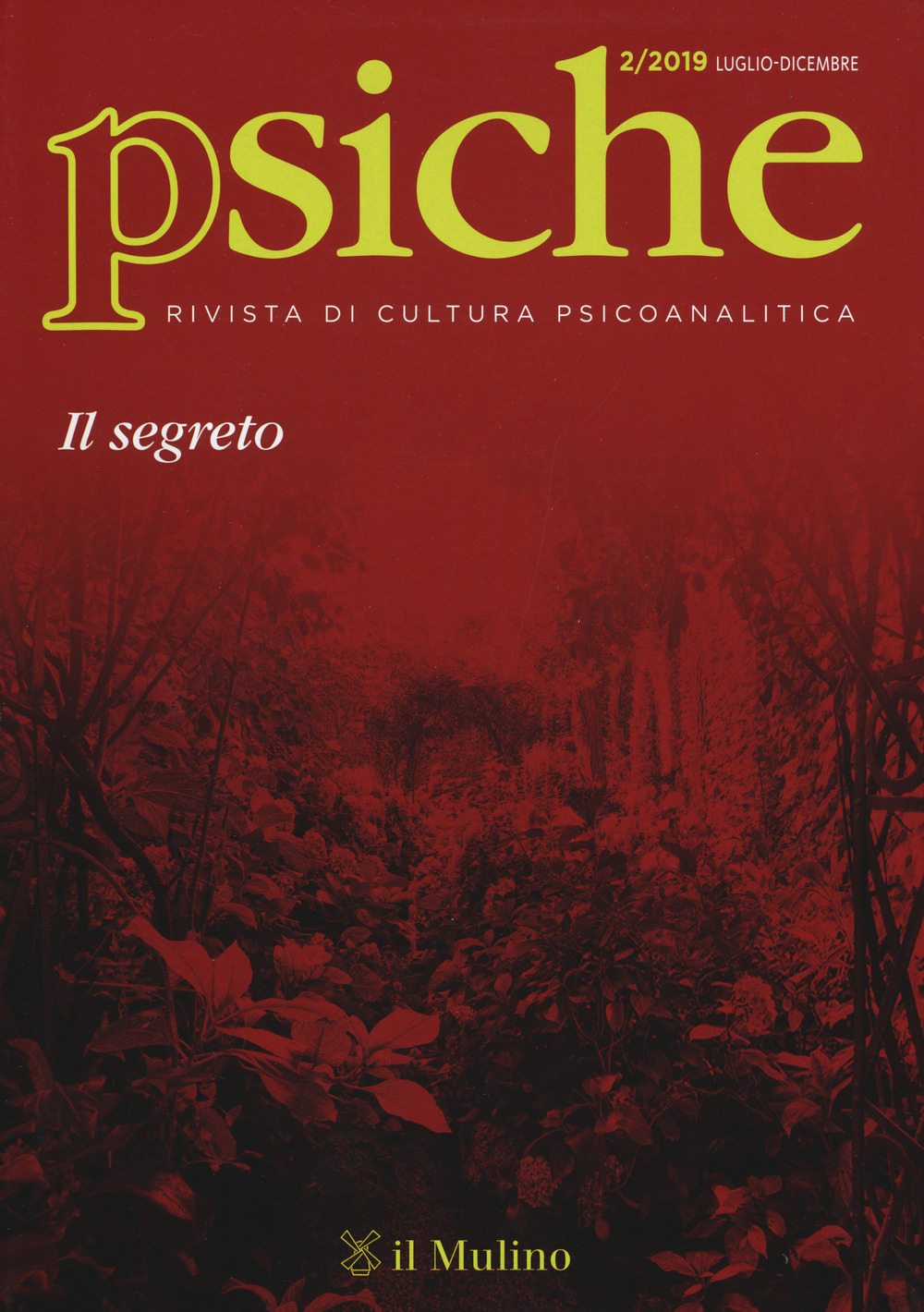 Psiche. Rivista di cultura psicoanalitica (2019). Vol. 2: Il segreto